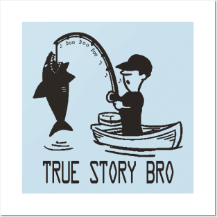 True Story Bro Posters and Art